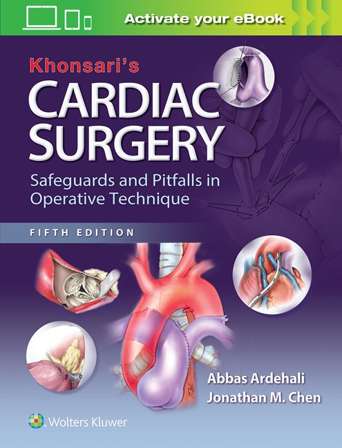 Khonsari's Cardiac Surgery, 5th ed. - Safeguards & Pitfalls in 