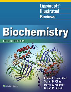 Lippincott Illustrated Reviews: Biochemistry (Lippincott Illustrated Reviews Series) Ferrier，Denise