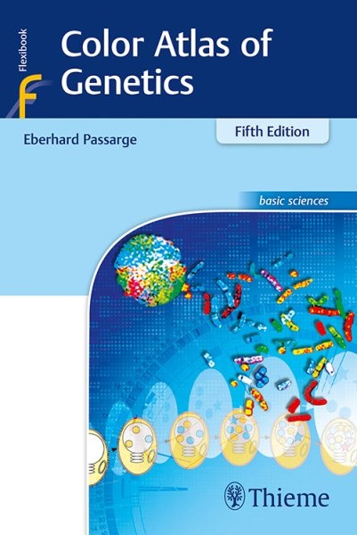 Color Atlas of Genetics, 5th ed. - Basic Sciences: 洋書／南江堂