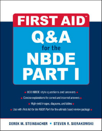 First Aid Q&A for the NBDE, Part 1