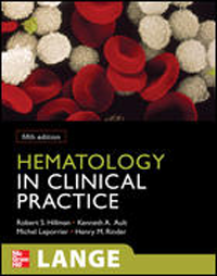 Hematology in Clinical Practice, 5th ed.