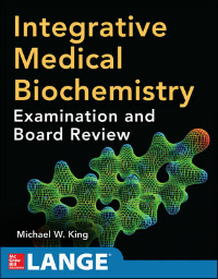 Integrative Medical Biochemistry- Examination & Board Review