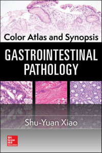 Color Atlas & Synopsis- Gastrointestial Pathology
