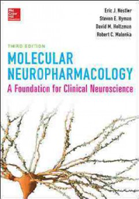Molecular Neuropharmacology, 3rd ed.- A Foundation for Clinical Neuroscience