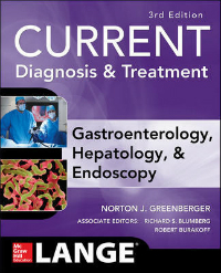 Current Diagnosis & Treatment in Gastroenterology,Hepatology & Endoscopy, 3rd ed.