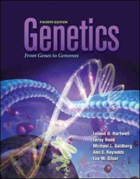 Genetics, 4th ed.- From Genes to Genomes