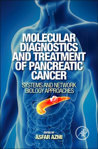 Molecular Diagnostics & Treatment of Pancreatic Cancer- Systems & Network Biology Approaches