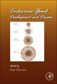 Current Topics in Developmental Biology, Vol.106- Endocrine Gland Development & Disease