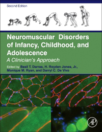 Neuromuscular Disorders of Infancy, Childhood, &Adolescence, 2nd ed.- A Clinician's Approach