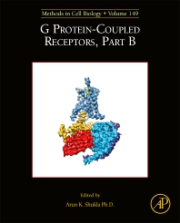 Methods in Cell Biology, Vol.149- G Protein-Coupled Receptors, Part B