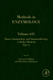 Methods in Enzymology, Vol.631- Tumor Immunology & Immunotherapy - Cellular MethodsPart a