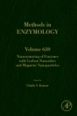 Methods in Enzymology, Vol.630- Nanoarmoring of Enzymes with Carbon Nanotubes &Magnetic Nanoparticles