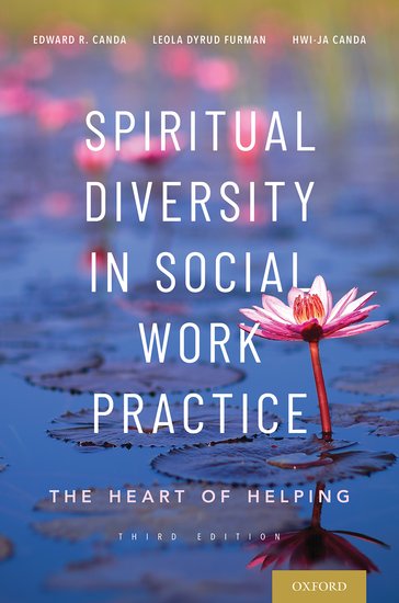 Spiritual Diversity in Social Work Practice, 3rd ed.Heart of Helping