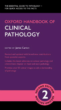 Oxford Handbook of Clinical Pathology, 2nd ed.