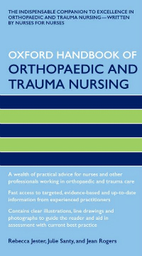 Oxford Handbook of Orthopaedics & Trauma Nursing