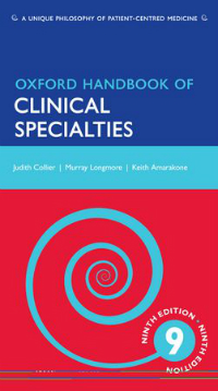 Oxford Handbook of Clinical Specialties, 9th ed.