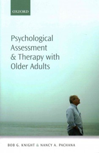 Psychological Assessment & Therapy with Older People