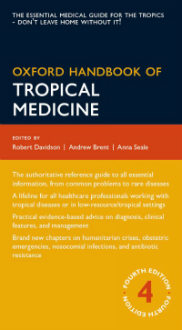Oxford Handbook of Tropical Medicine, 4th ed.