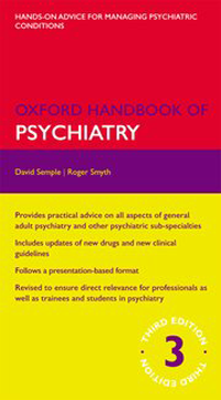 Oxford Handbook of Psychiatry, 3rd ed.