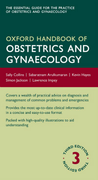 Oxford Handbook of Obstetrics & Gynaecology, 3rd ed.