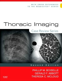 Thoracic Imaging, 2nd ed.- Case Review Series