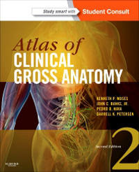 Atlas of Clinical Gross Anatomy, 2nd ed.