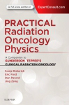 Practical Radiation Oncology Physics- A Companion to Gunderson Tepper's Clinical RadiationOncology