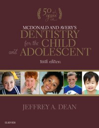McDonald & Avery's Dentistry for the Child & Adolescent10th ed.