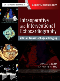 Intraoperative & Interventional Echocardiology, 2nd ed.- Atlas of Transesophageal Imaging