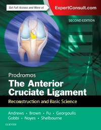 Anterior Cruciate Ligament, 2nd ed.- Reconstruction & Basic Science