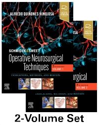 Schmidek & Sweet Operative Neurosurgical Techniques,7th ed., in 2 vols.- Indications, Methods, & Results