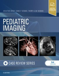 Pediatric Imaging, 3rd ed.- Case Review Series