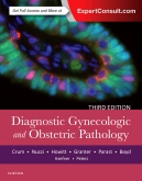 Diagnostic Gynecologic & Obstetric Pathology, 3rd ed.