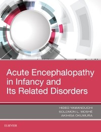 Acute Encephalopathy & Encephalitis in Infancy & ItsRelated Disorders
