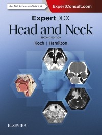 Expert Differential Diagnoses: Head & Neck, 2nd ed.