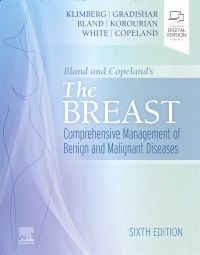 Bland & Copeland's the Breast, 6th ed,- Comprehensive Management of Benign & MalignantDiseases