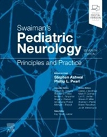 Swaiman's Pediatric Neurology, 7th ed.- Principles & Practice