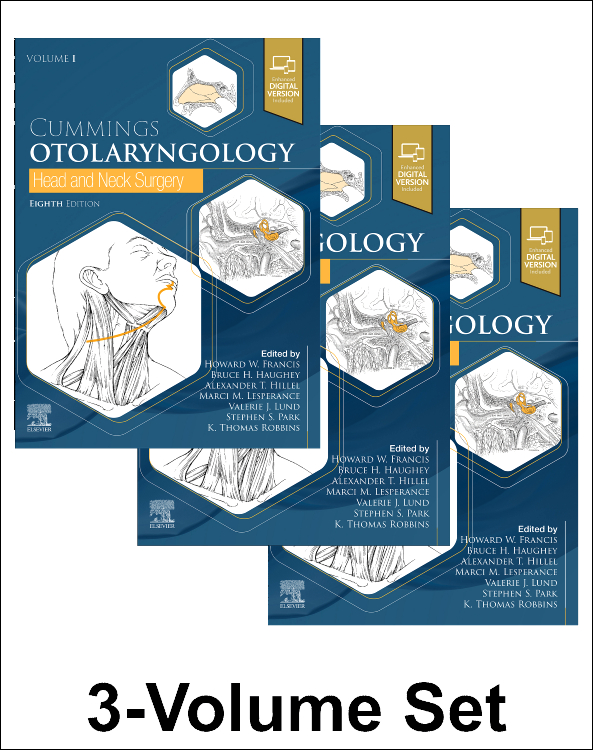 Cummings Otolaryngology, 8th ed., in 3 vols.- Head & Neck Surgery