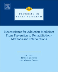 Progress in Brain Research, Vol.224- Neuroscience for Addiction Medicine: from PreventionTo Rehabilitation -Methods & Interventions