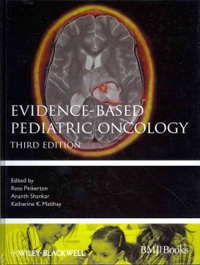 Evidence-Based Pediatric Oncology, 3rd ed.