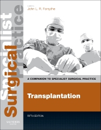 Transplantation, 5th ed.- Companion to Specialist Surgical Practice(With Online Access)