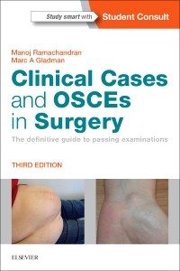 Clinical Cases & OSCEs in Surgery, 3rd ed.- Definitive Guide to Passing Examinations