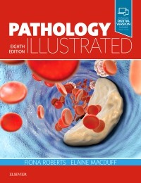 Pathology Illustrated, 8th ed.