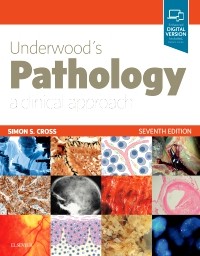 Underwood's Pathology, 7th ed.- A Clinical Approach