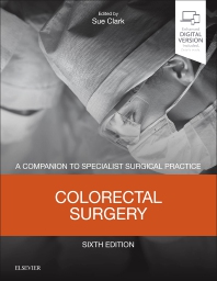 Colorectal Surgery, 6th ed.- Companion to Specialist Surgical Practice