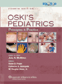 Oski's Pediatrics, 4th ed.,with Online Resources- Principles & Practice