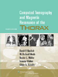 Computed Tomography & Magnetic Resonance of the Thorax,4th ed.