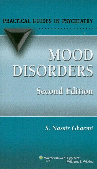 Mood Disorders, 2nd Edition- Practical Guide