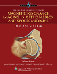 Magnetic Resonance Imaging in Orthopaedics & SportsMedicine, 3rd ed., in 2 vols.