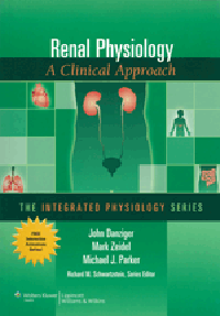 Renal Physiology- A Clinical Approach(The Integrated Physiology Series)